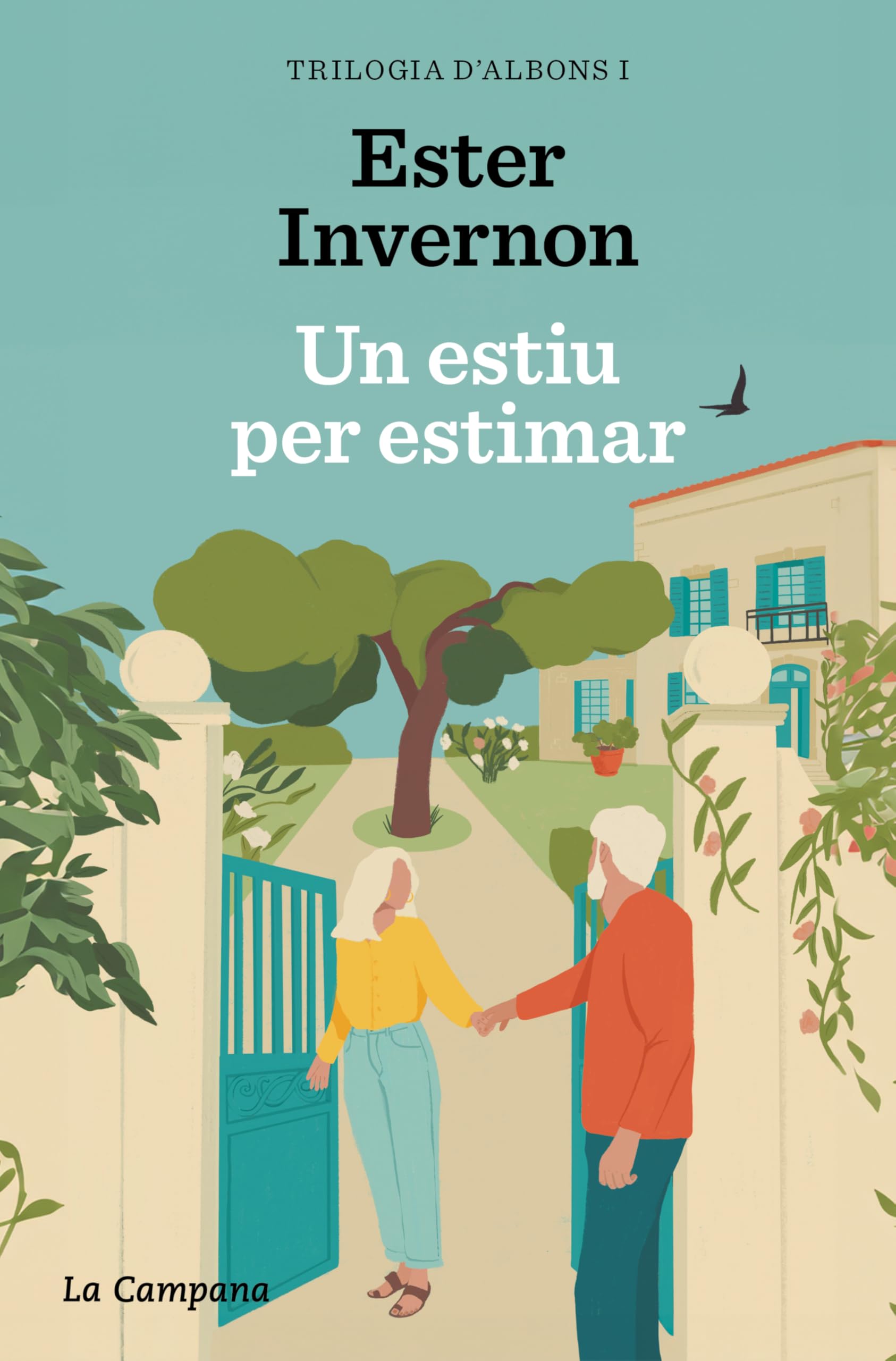 Un estiu per estimar (Trilogia d'Albons 1) (Narrativa Catalana, Band 1) Contemporary literature