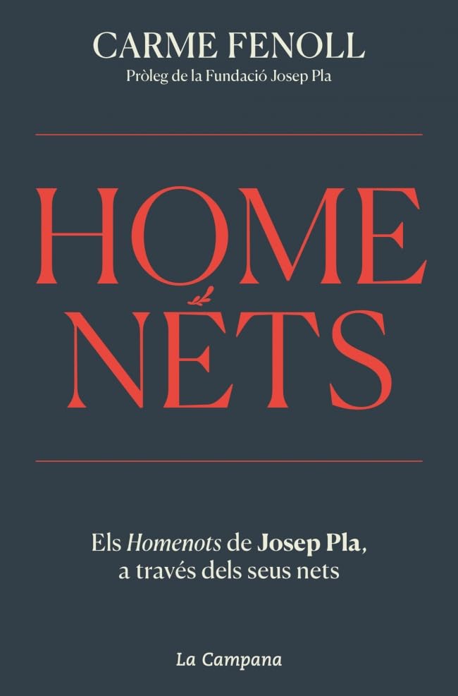 HomeNéts: Els Homenots de Josep Pla, a través dels seus nets (Divulgació) Memories