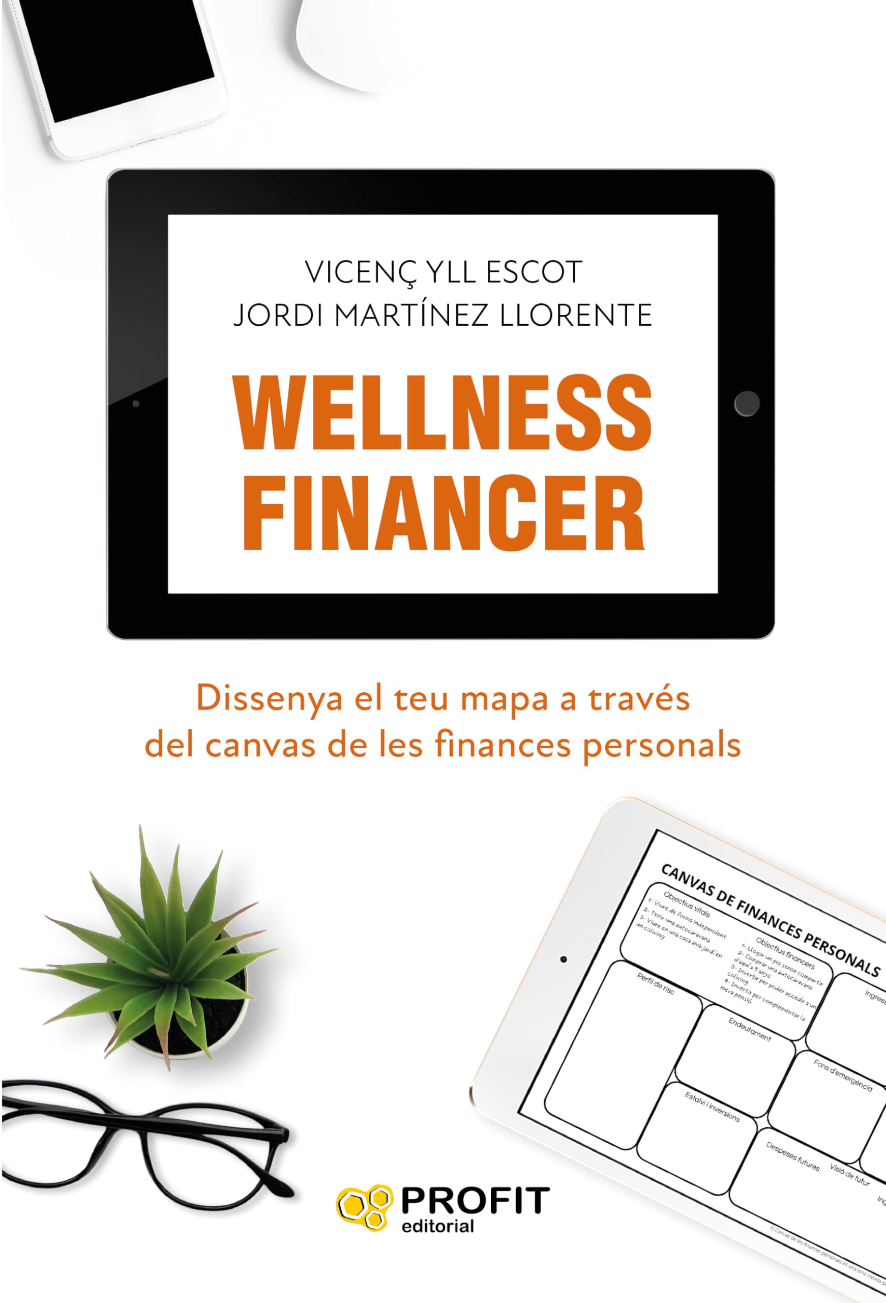 Wellness financer: Dissenya el teu mapa a través del canvas de les finances personals Business, Finance & Career