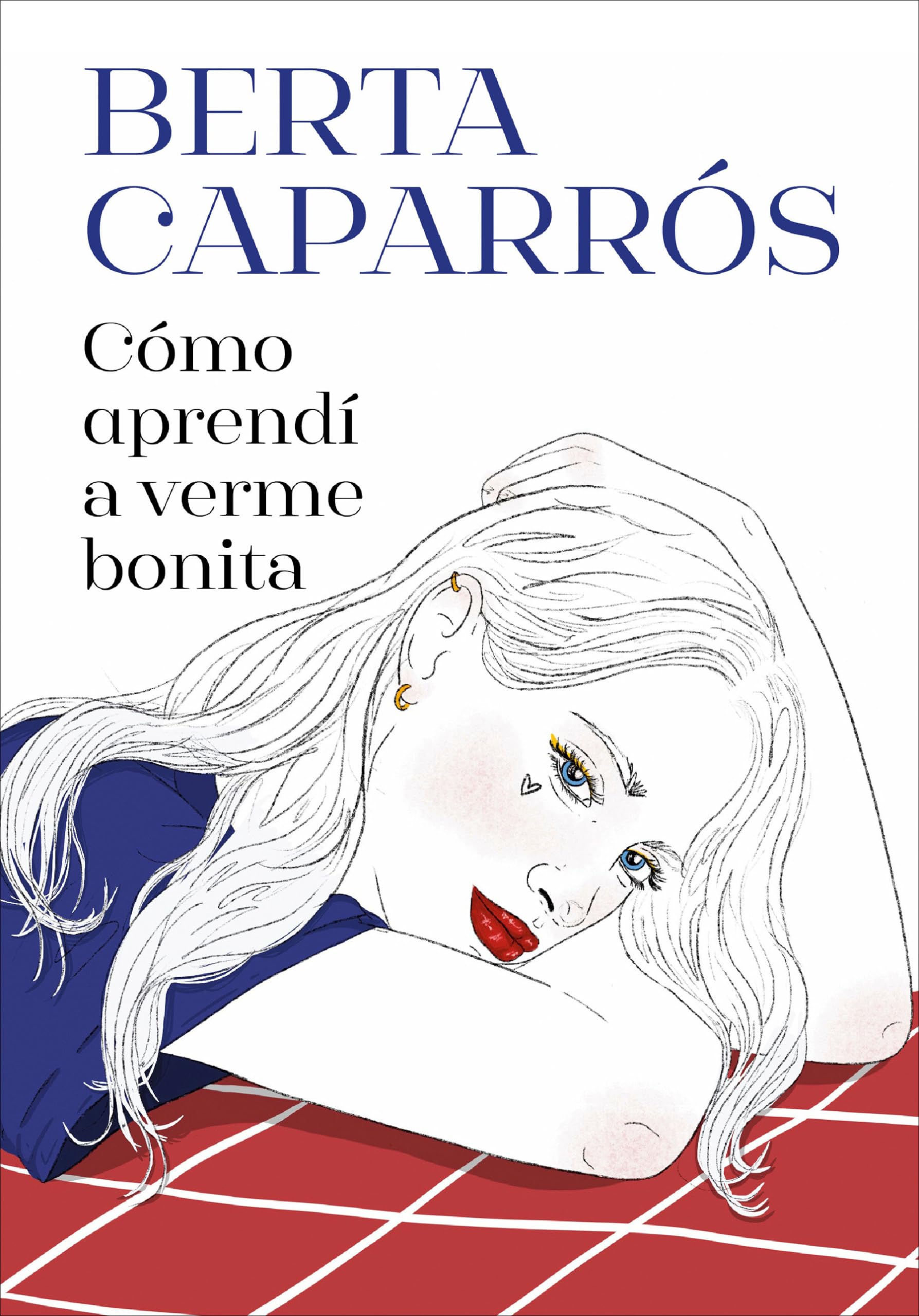 Cómo aprendí a verme bonita/ How I Learned to See Myself Beautiful book