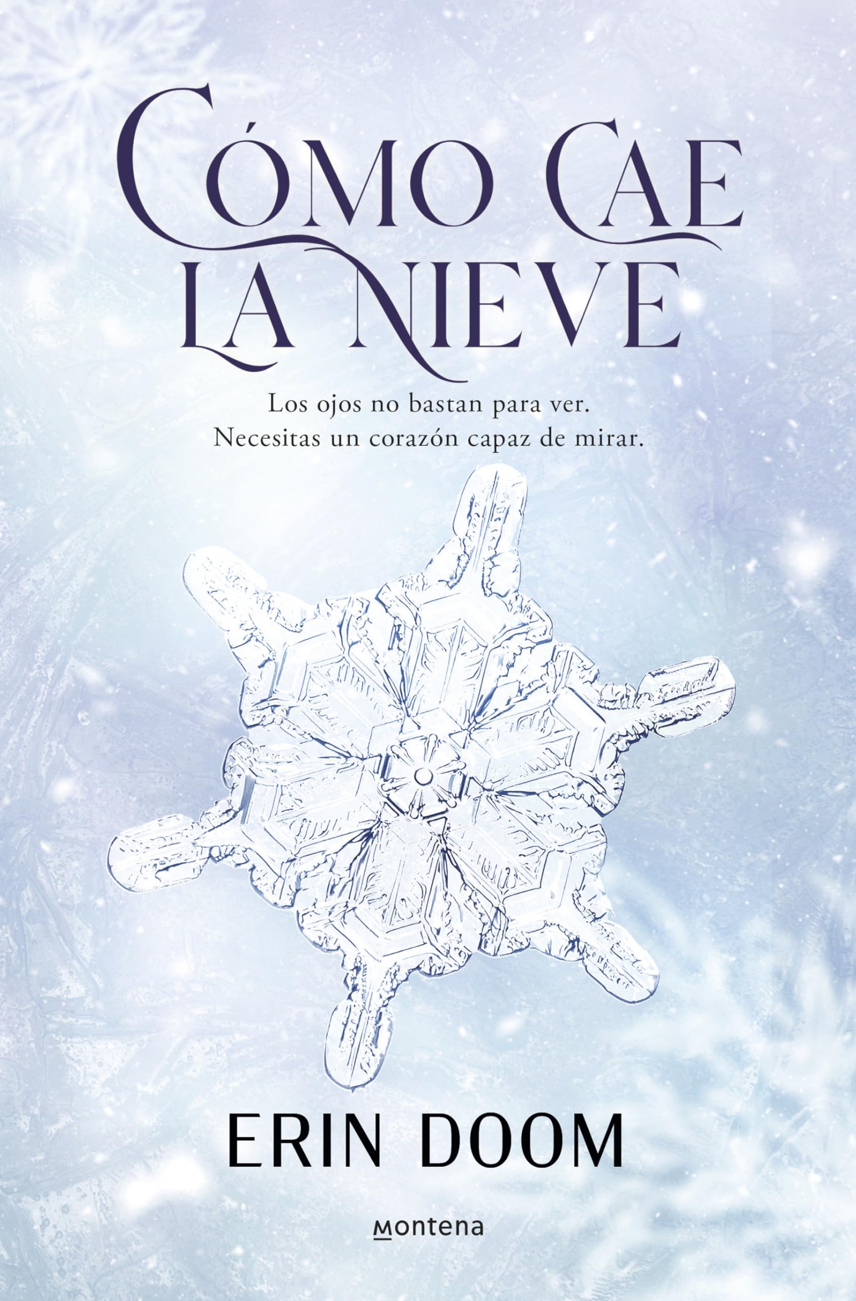 Cómo cae la nieve (Lo más visto) Contemporary literature