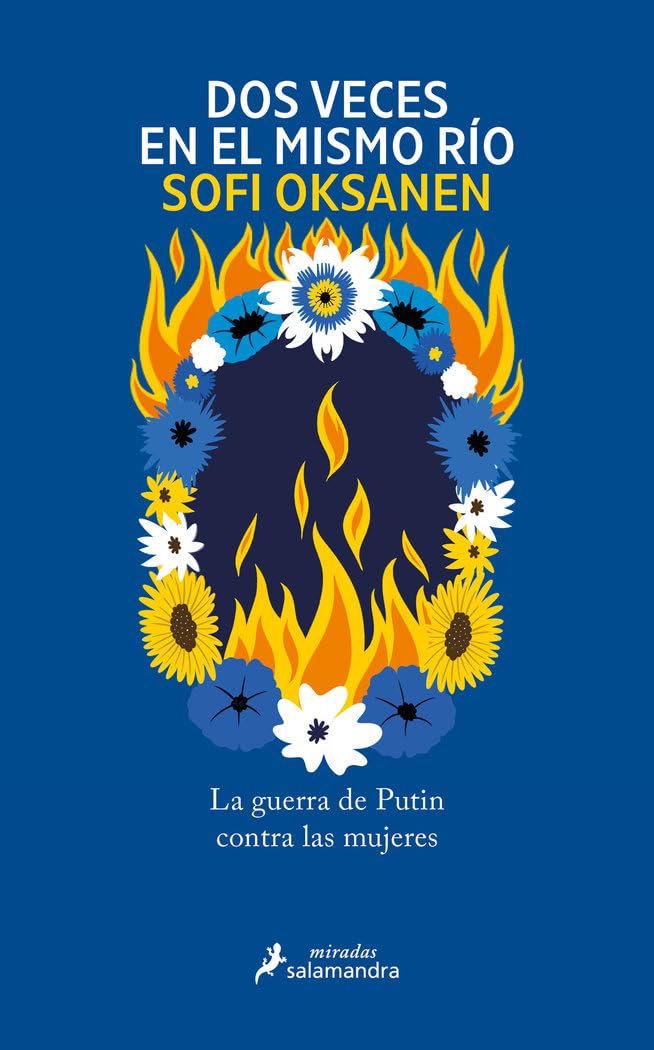 Dos veces en el mismo río: La guerra de Putin contra las mujeres (Salamandra Miradas) Politics & History