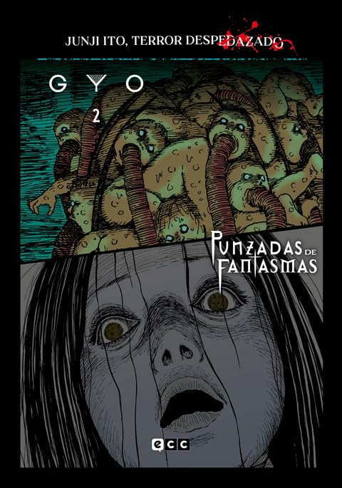 Junji Ito, Terror despedazado núm. 11 de 28 - Gyo 2 + Punzadas de fantasmas book