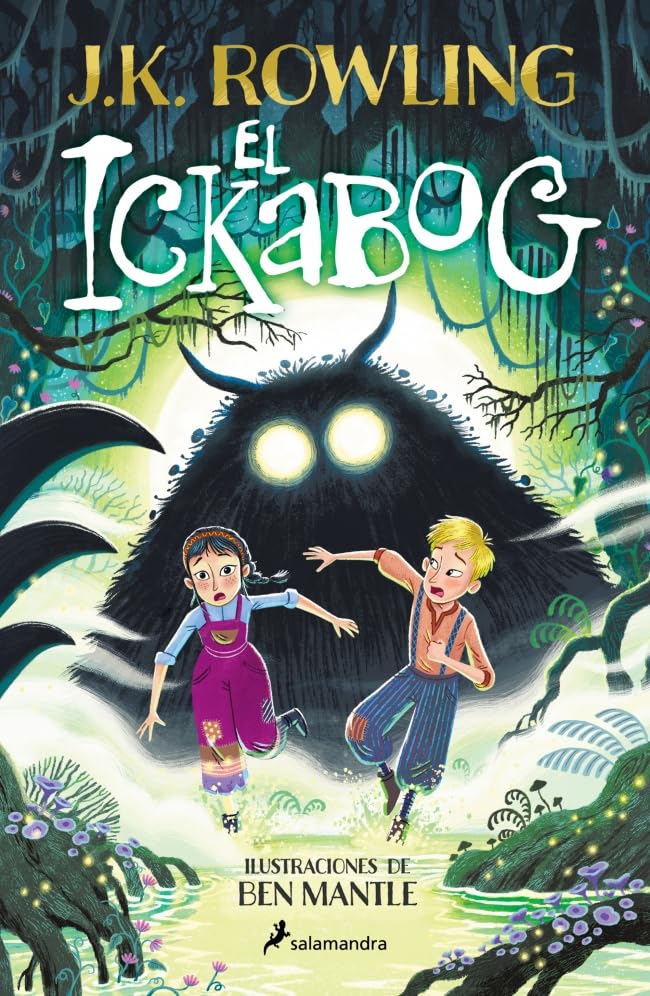 El ickabog (edición con ilustraciones de Ben Mantle): Ilustraciones de Ben Mantle book