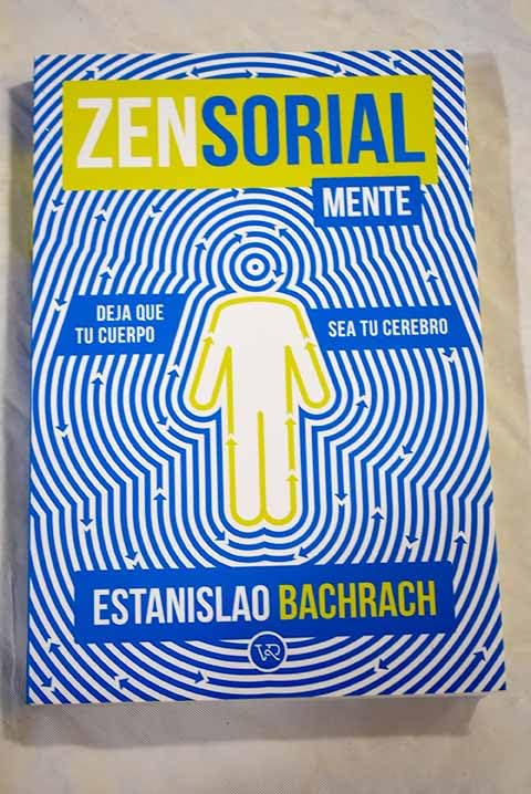 Zensorialmente: Deja que tu cuerpo sea tu cerebro (VR) Religion & Esotericism