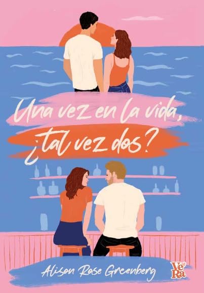 Una vez en la vida, ¿tal vez dos?: Maybe once, maybe twice book