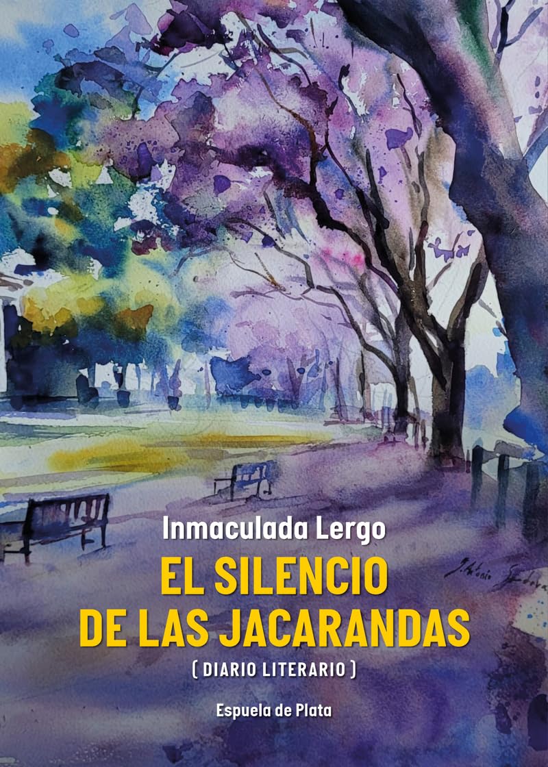 El silencio de las jacarandas : diario literario Essays & Short Stories