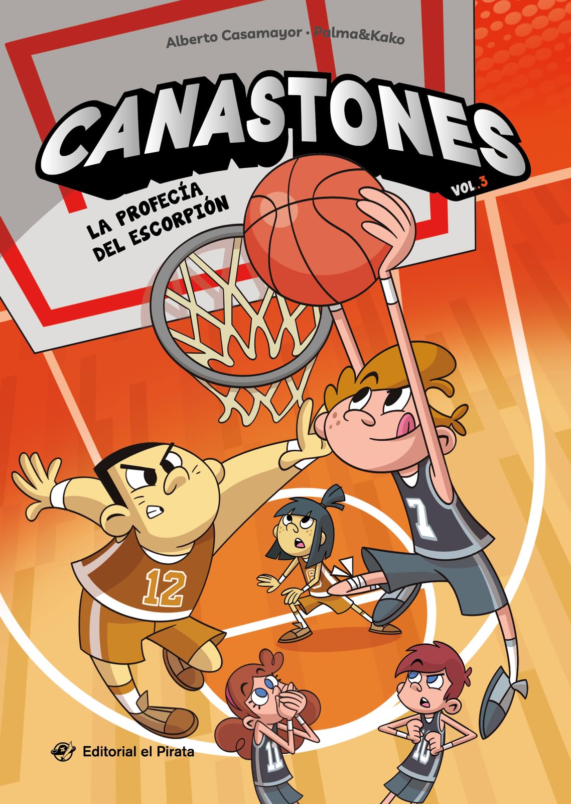La profecía del escorpión / The Prophecy of the Scorpion: Libro De Baloncesto En Español. Para Niños Y Niñas a Partir De 8 Años. ¡con Mucho Humor! book