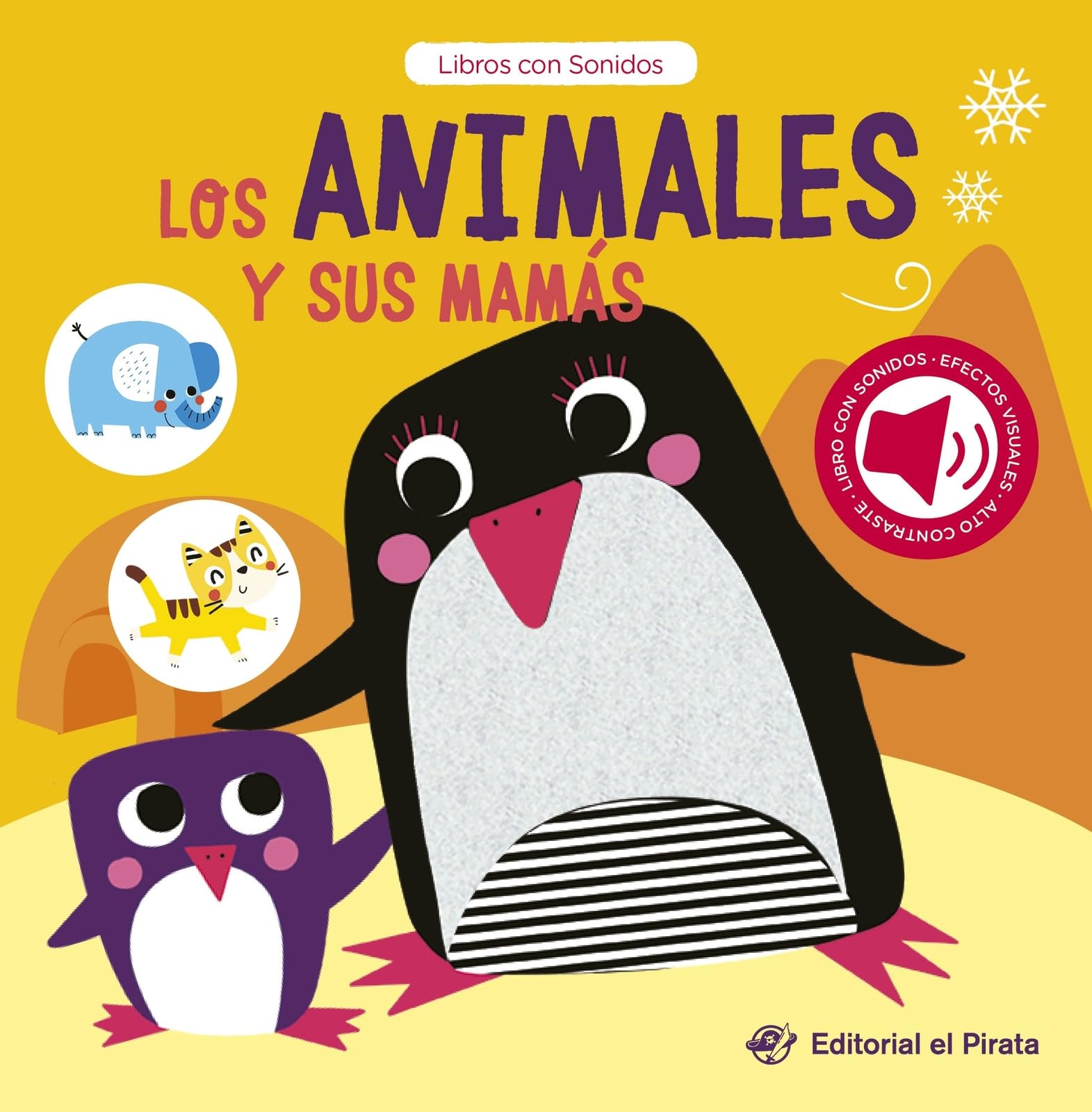 Los animales y sus mamás/ Baby Animals and Their Moms: Libro Con Sonidos Y Texturas Interactivo. ¿qué Ruido Hacen Los Animales Bebé? book