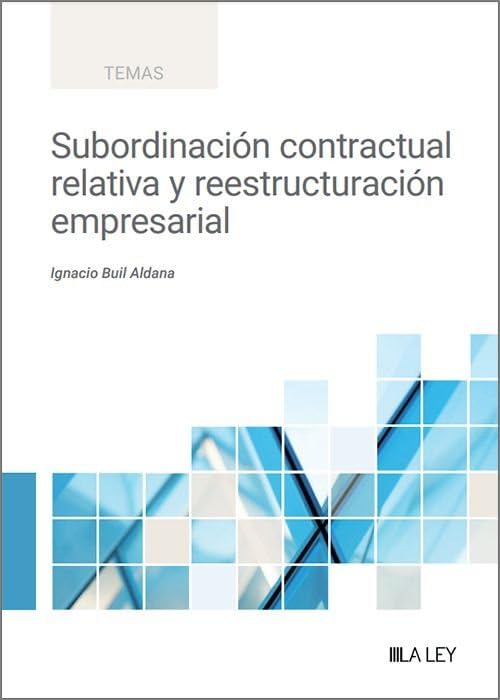Subordinación contractual relativa y reestructuración empresarial Law