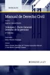 Manual de Derecho civil: Vol. I. Parte General de Derecho civil. Derecho de la persona (Manuales, Band 1) Law