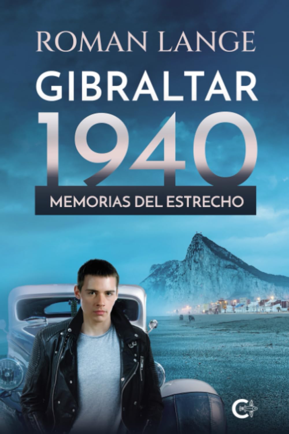 GIBRALTAR 1940: Memorias del Estrecho Historical Fiction
