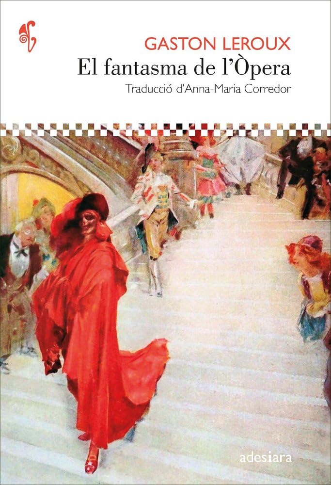 El fantasma de de l’Òpera (D'ací i d'allà, Band 106) Contemporary literature