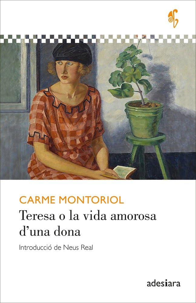 Teresa o la vida amorosa d’una dona (De cor a pensa, Band 29) Classics