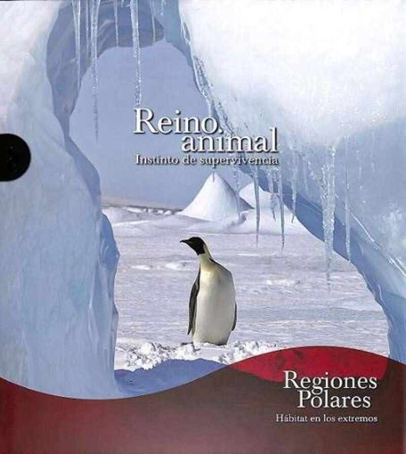 REGIONES POLARES SE (REINO ANIMAL) Natural Sciences