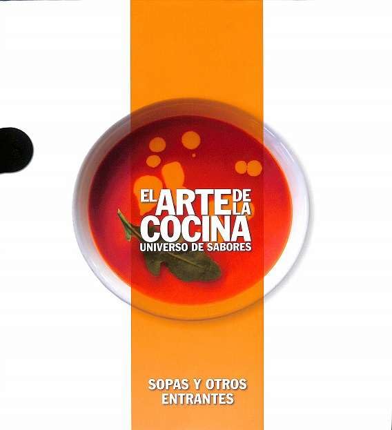 SOPAS Y OTROS ENTRANTES (EL ARTE DE LA COCINA) Leisure, Home & Garden