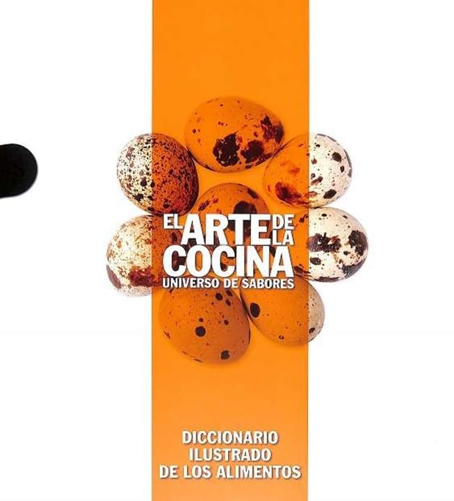 DICCIONARIO ILUSTRADO DE LOS ALIMENTOS (EL ARTE DE LA COCINA) Leisure, Home & Garden