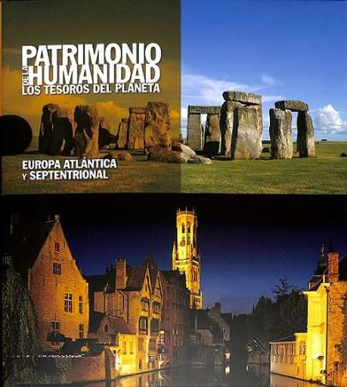 EUROPA ATLANTICA Y SEPTENTRIONAL SE (PATRIMONIO DE LA HUMANIDAD) Politics & History
