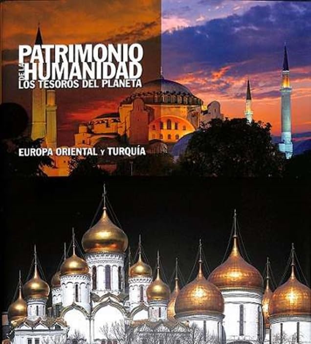 EUROPA ORIENTAL Y TURKIA SE (PATRIMONIO DE LA HUMANIDAD) Politics & History