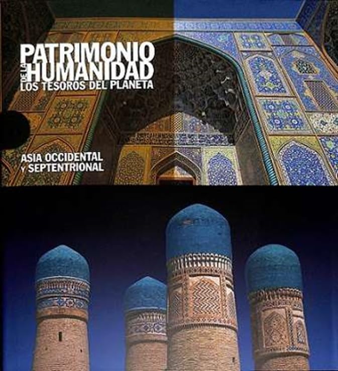 ASIA OCCIDENTAL Y SEPTENTRIONAL SE (PATRIMONIO DE LA HUMANIDAD) Politics & History