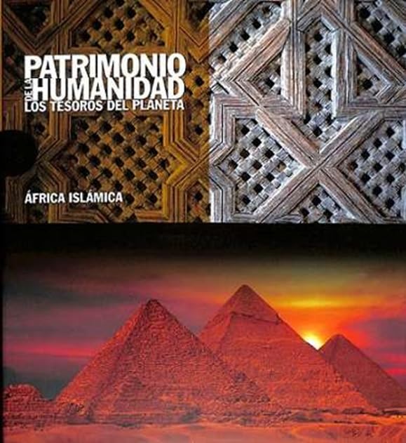 AFRICA ISLAMICA SE (PATRIMONIO DE LA HUMANIDAD) Politics & History
