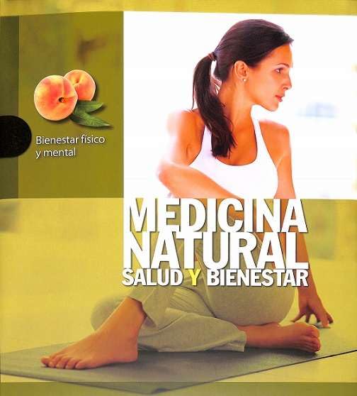 BIENESTAR FISICO Y MENTAL (MEDICINA NATURAL) Books