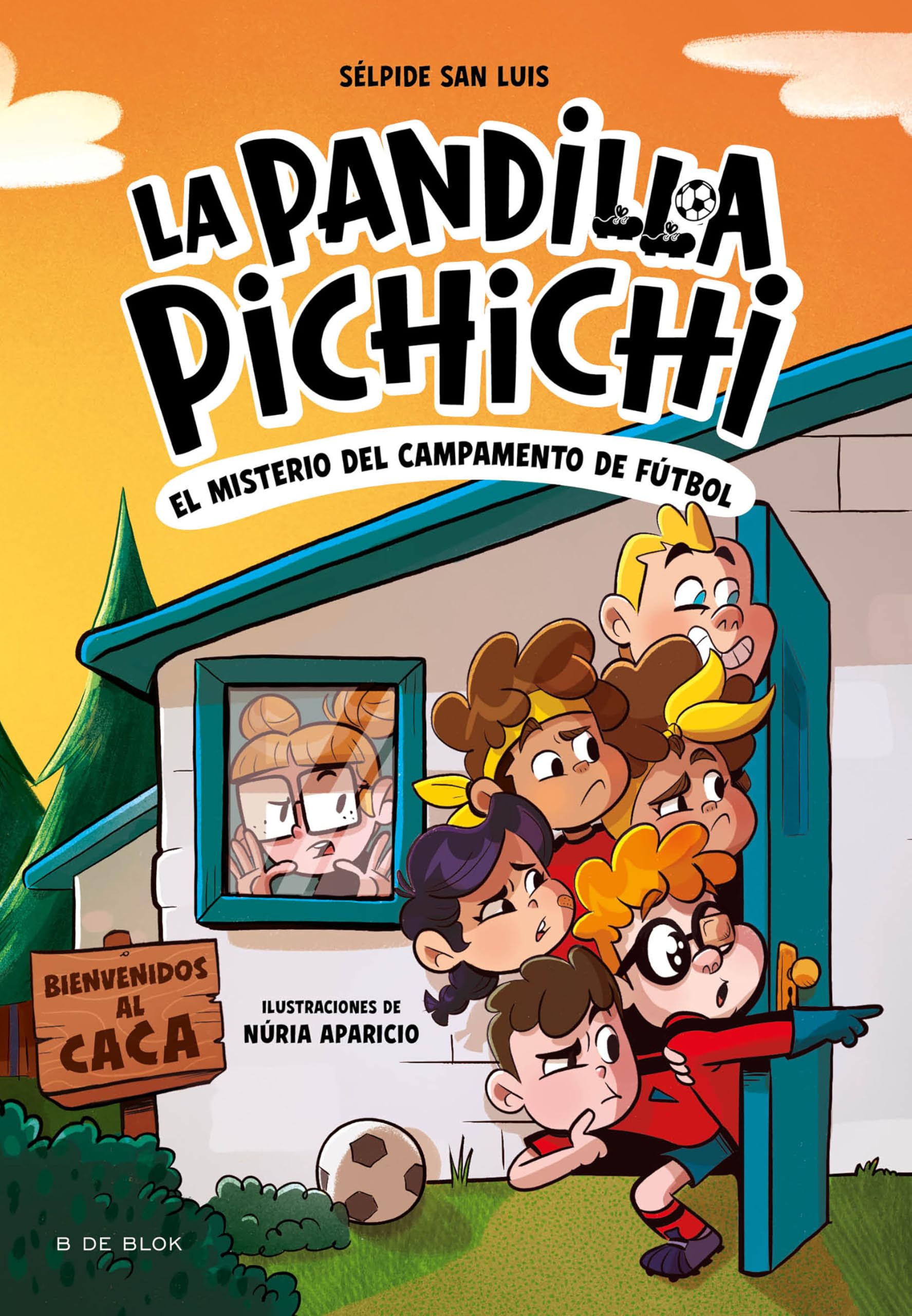 La Pandilla Pichichi 2 - El misterio del campamento de fútbol (Libros de fútbol, Band 2) Leisure & Fun