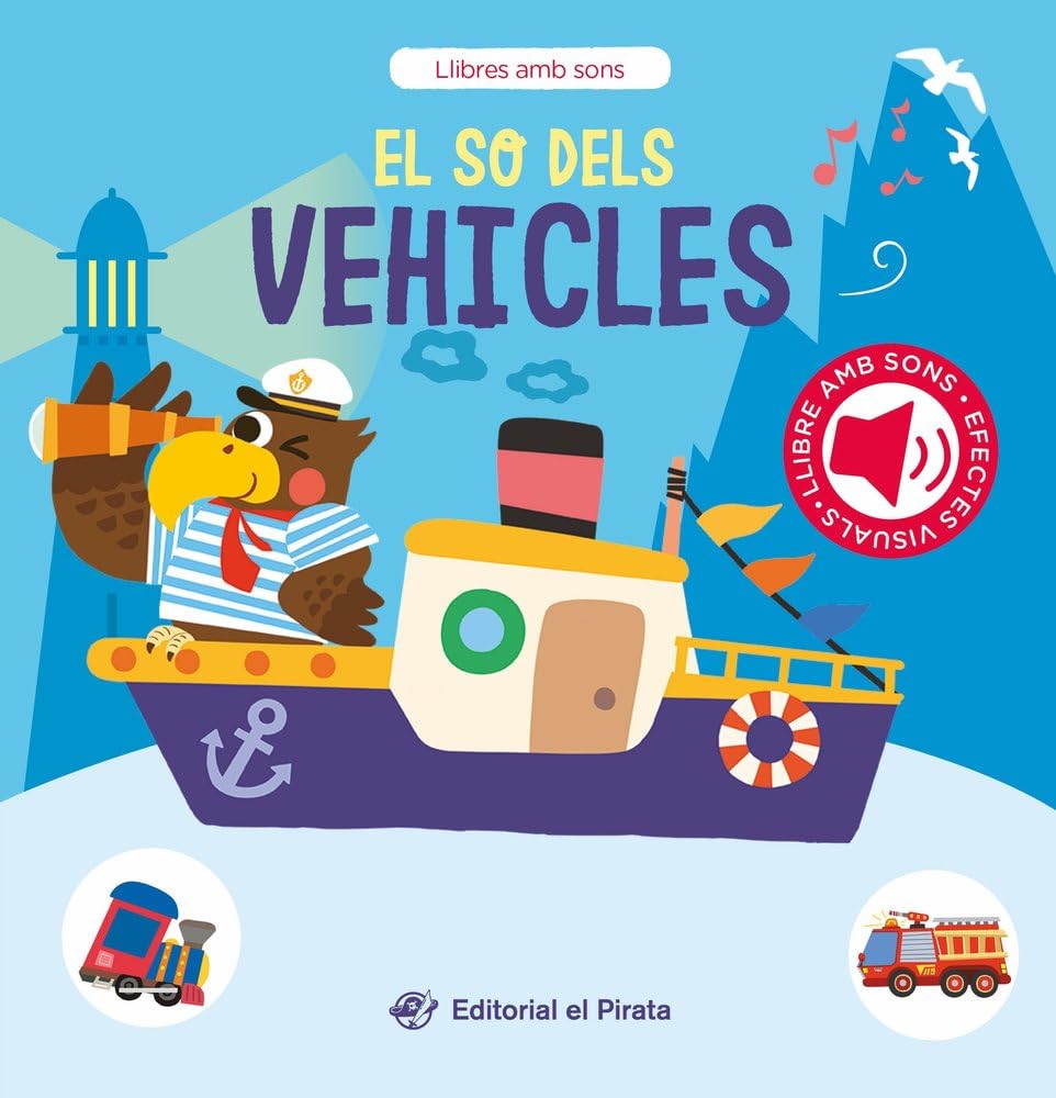 El so dels vehicles: Contes amb sons per a bebès. Descobreix els vehicles amb el teus animals preferits i interactua amb ells! book