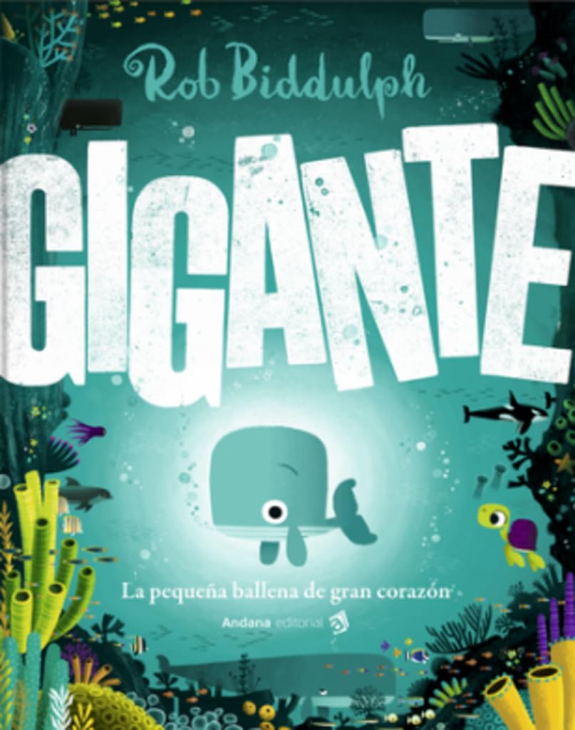 Gigante: La pequeña ballena de gran corazón (Álbums Locomotora) Non-fiction