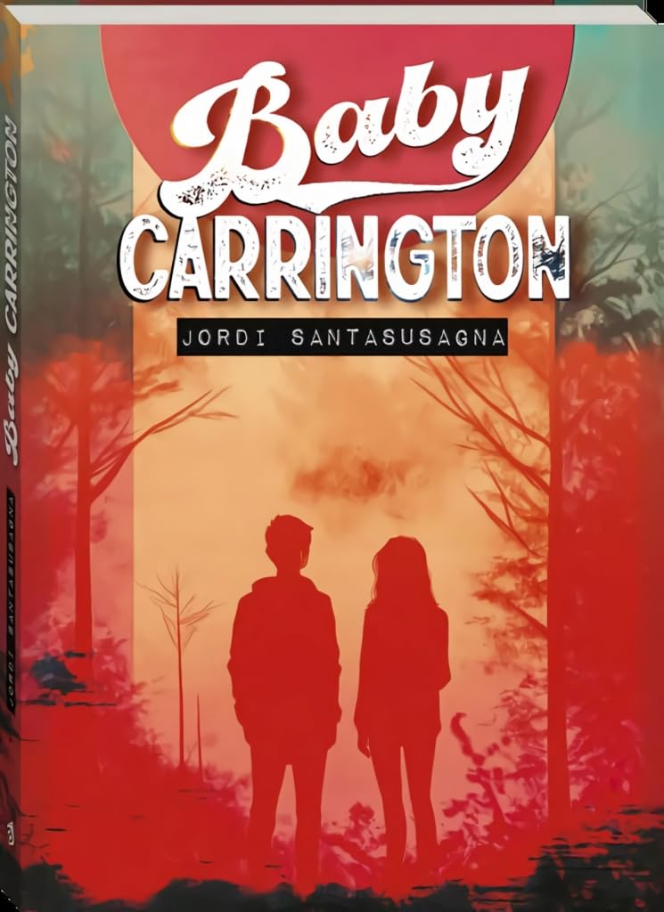 Baby Carrington (Trencadís, Band 22) Novels & Short Stories