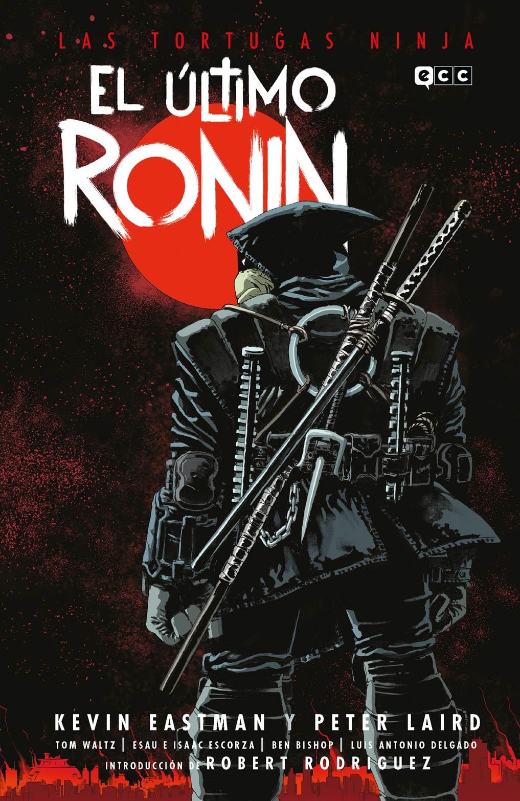 Las Tortugas Ninja: El último Ronin (Segunda edición) book