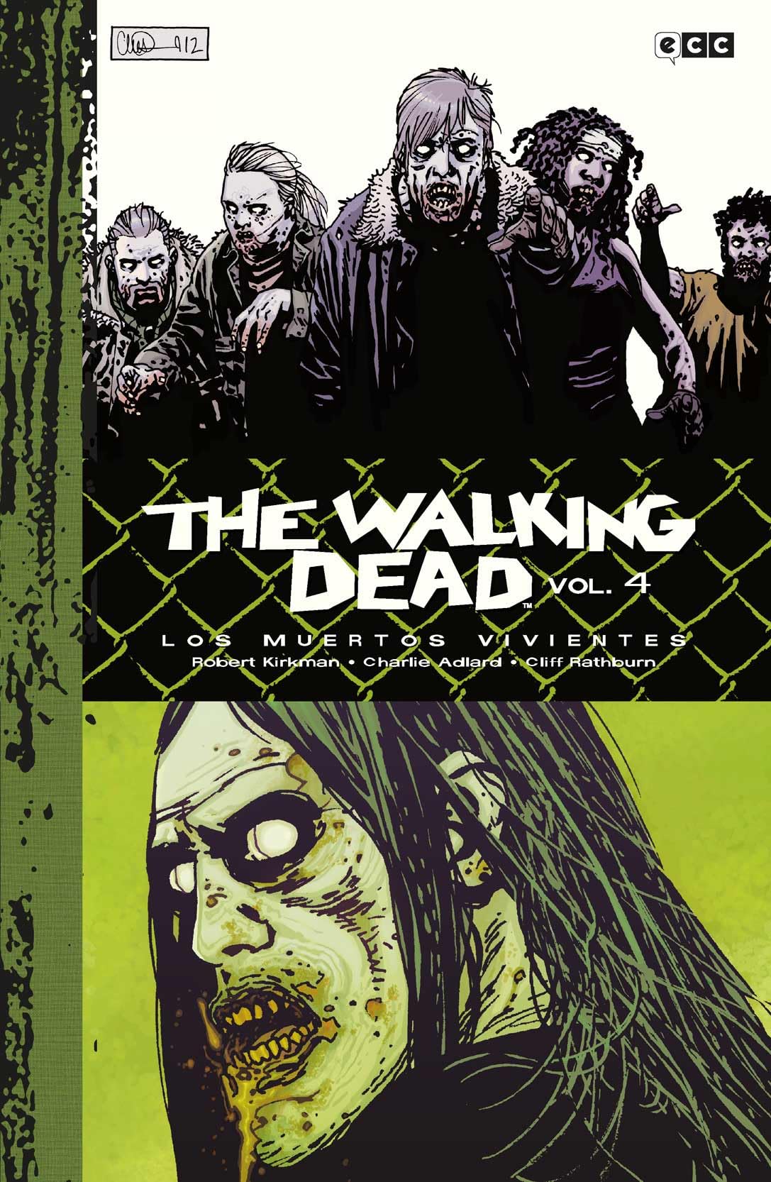 The Walking Dead (Los muertos vivientes) vol. 04 de 9 (Edición Deluxe) book