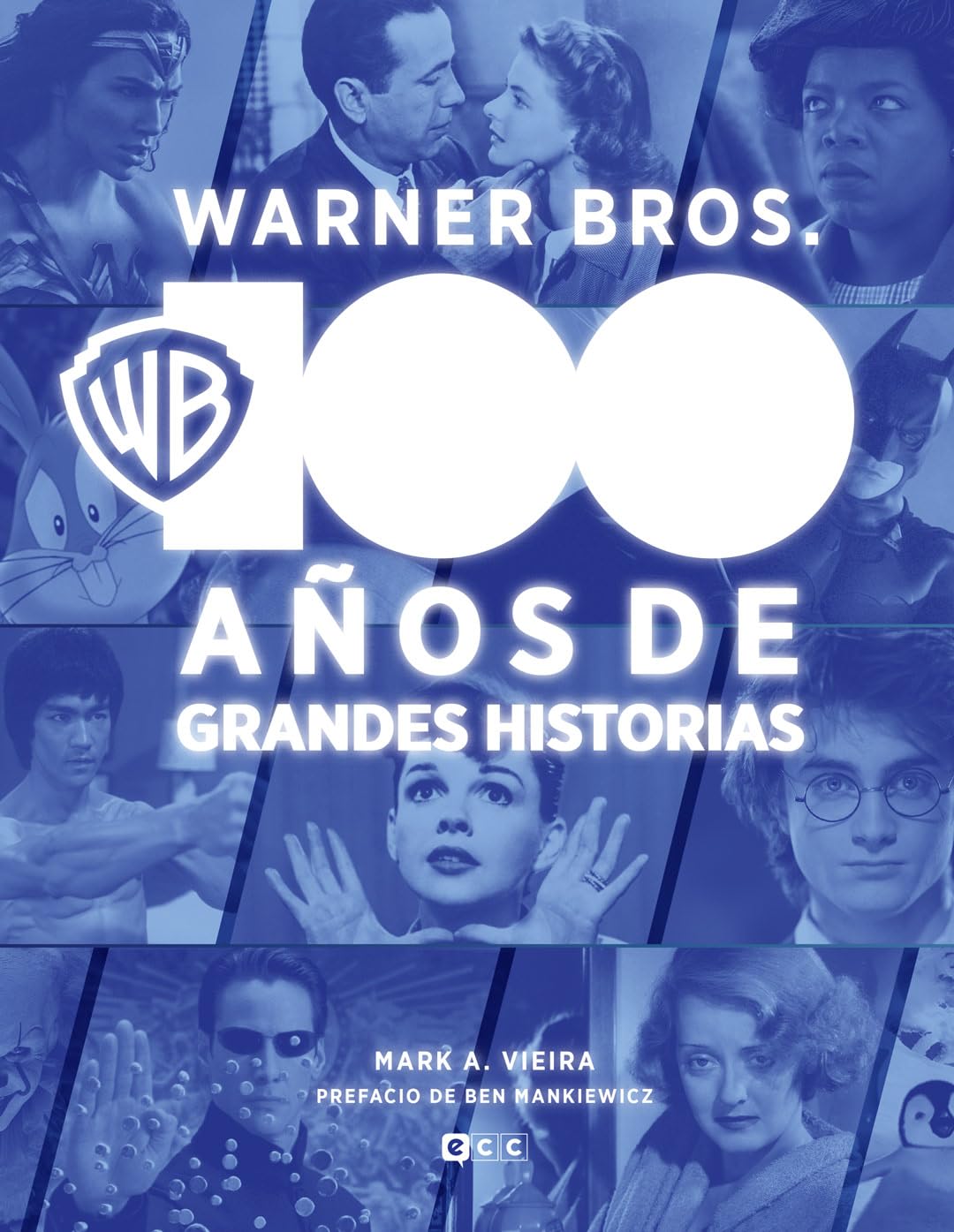 Warner Bros.: 100 años de grandes historias book