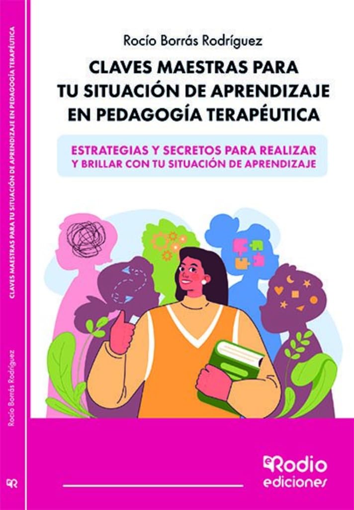 Claves Maestras para tu Situación de Aprendizaje en Pedagogía Terapéutica: Estrategias y secretos para realizar y brillar con tu Situación de Aprendizaje book
