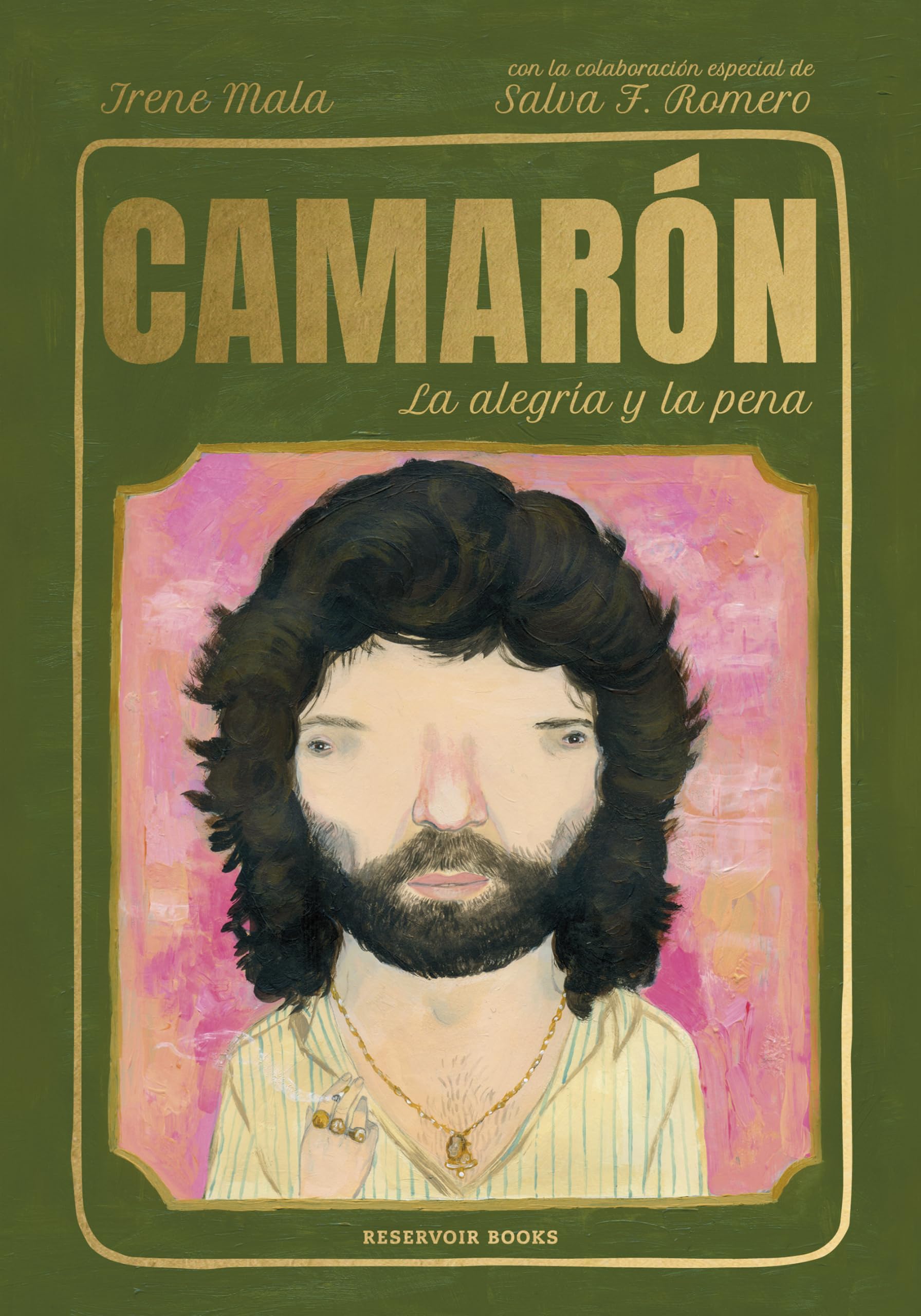 Camarón, la alegría y la pena book
