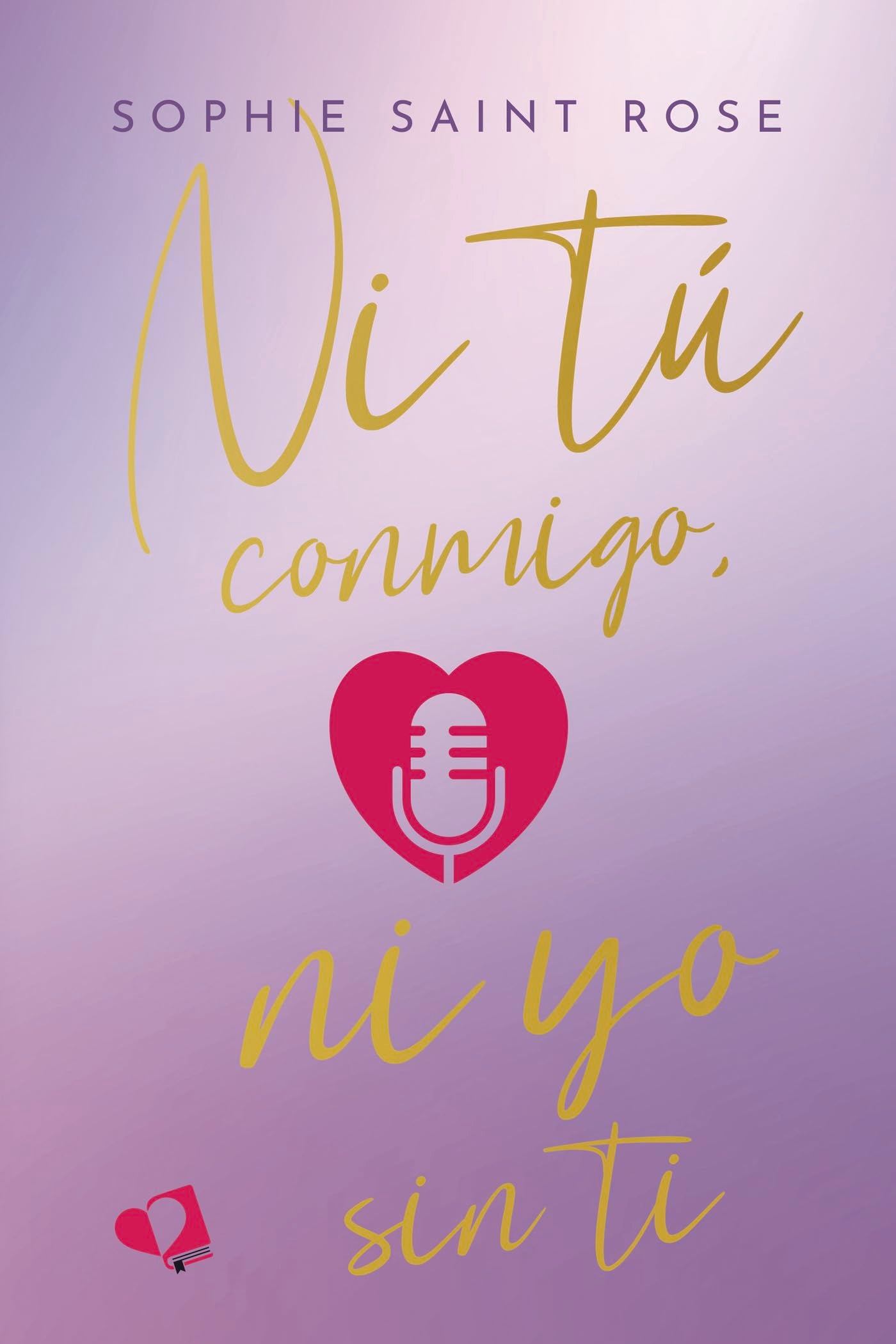 Ni tú conmigo, ni yo sin ti Contemporary literature