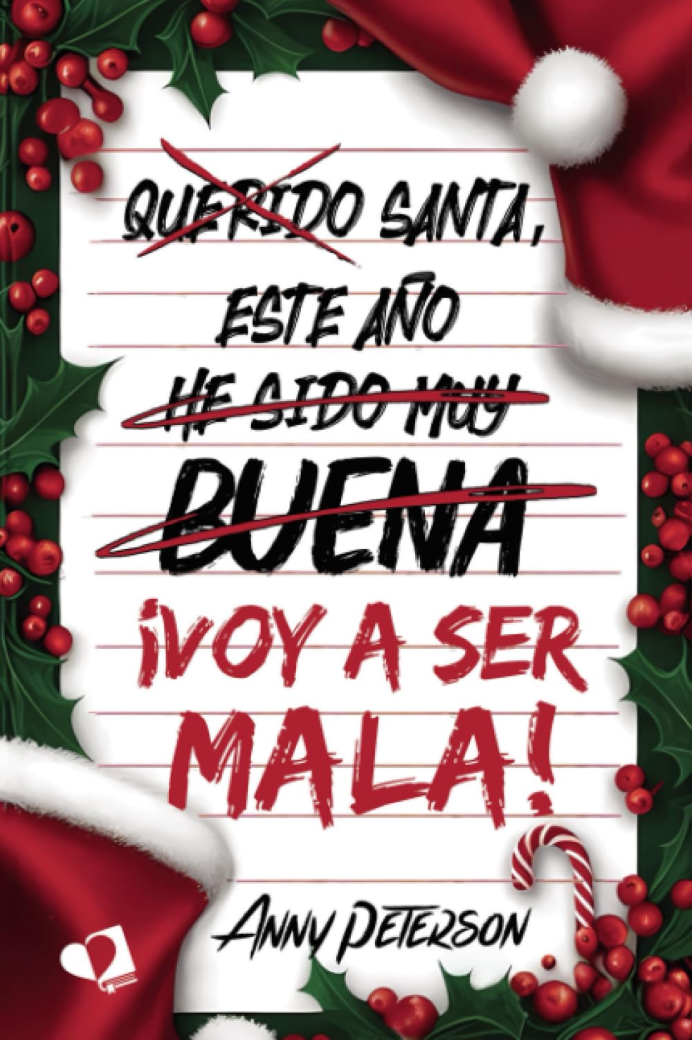 Santa, este año... ¡voy a ser mala!: Edición sin cantos tintados Contemporary literature
