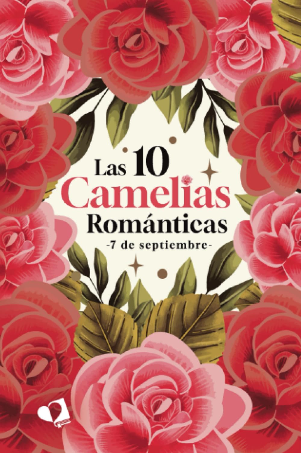 Las 10 Camelias Románticas: 7 de septiembre book