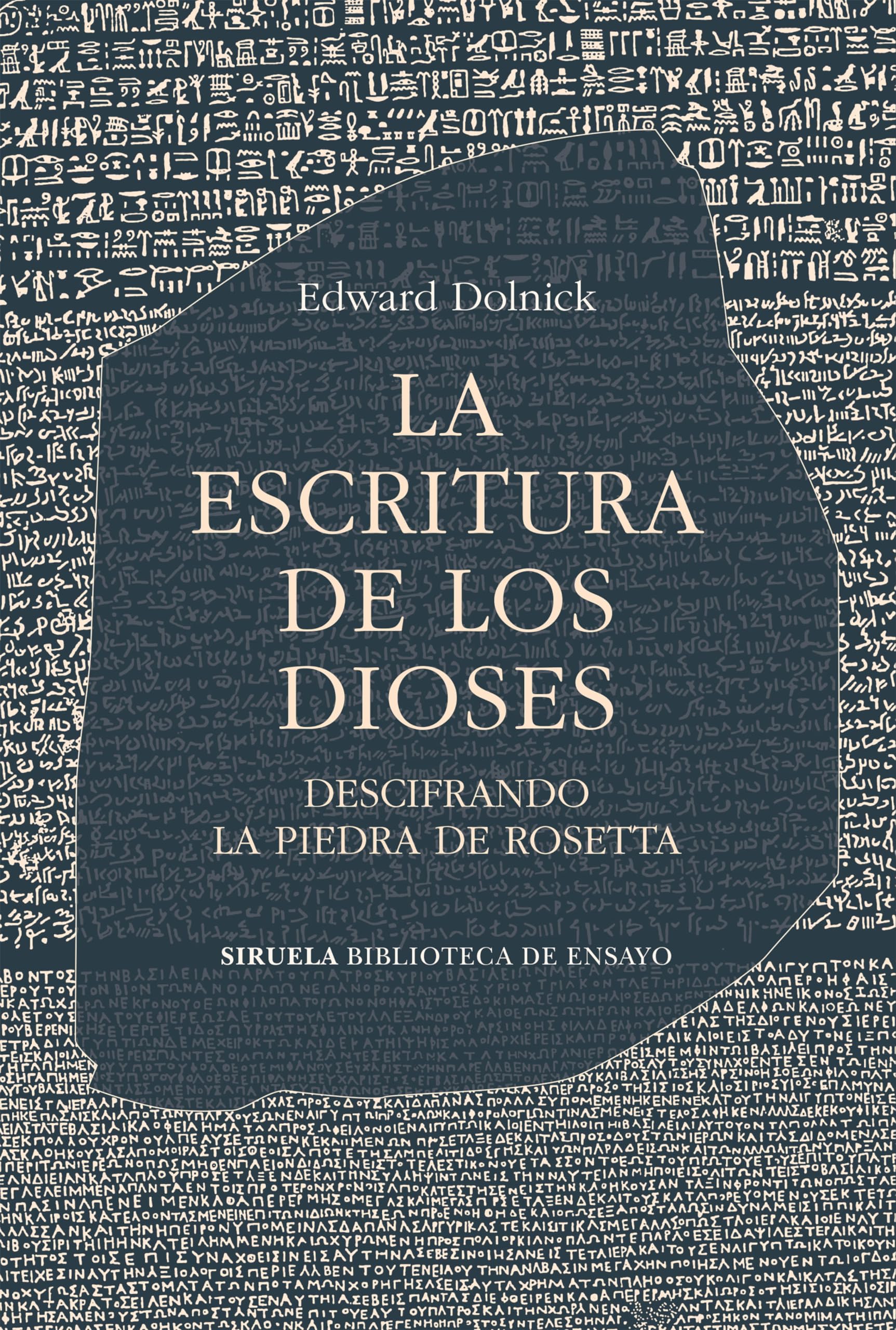 La escritura de los dioses: Descifrando la piedra de Rosetta book