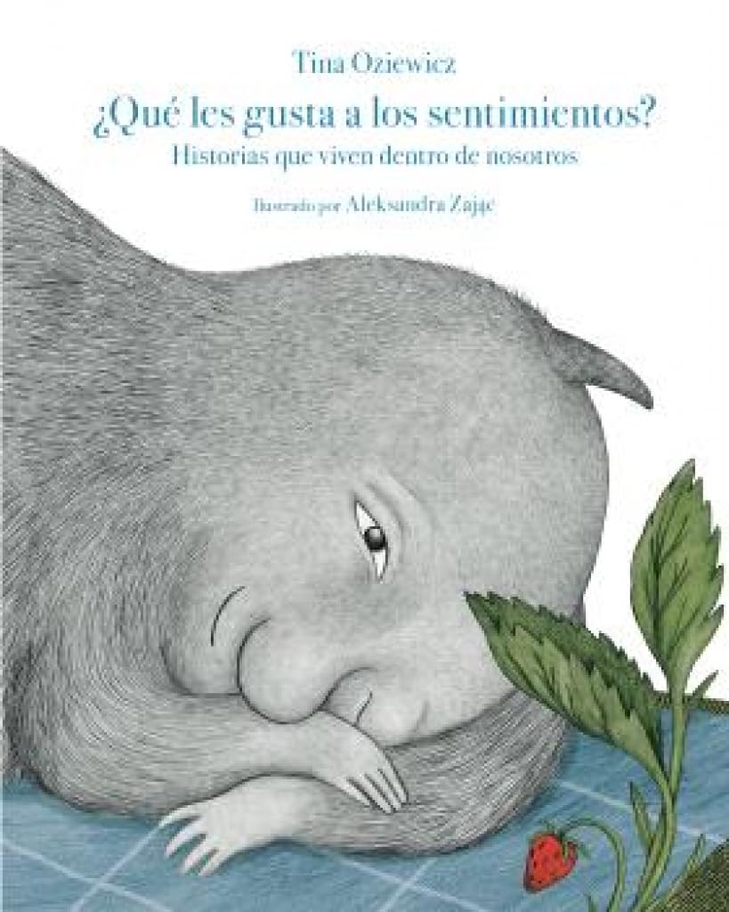 ¿Qué les gusta a los sentimientos?: Historias que viven dentro de nosotros book