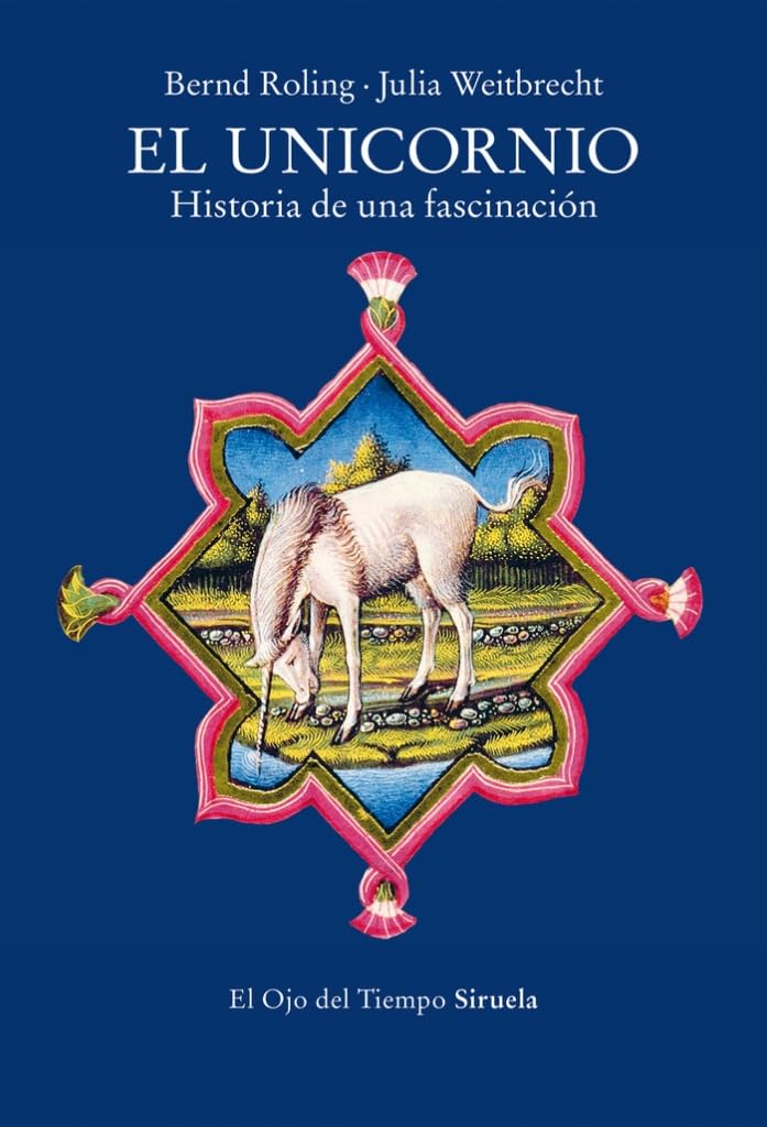 El unicornio: Historia de una fascinación book
