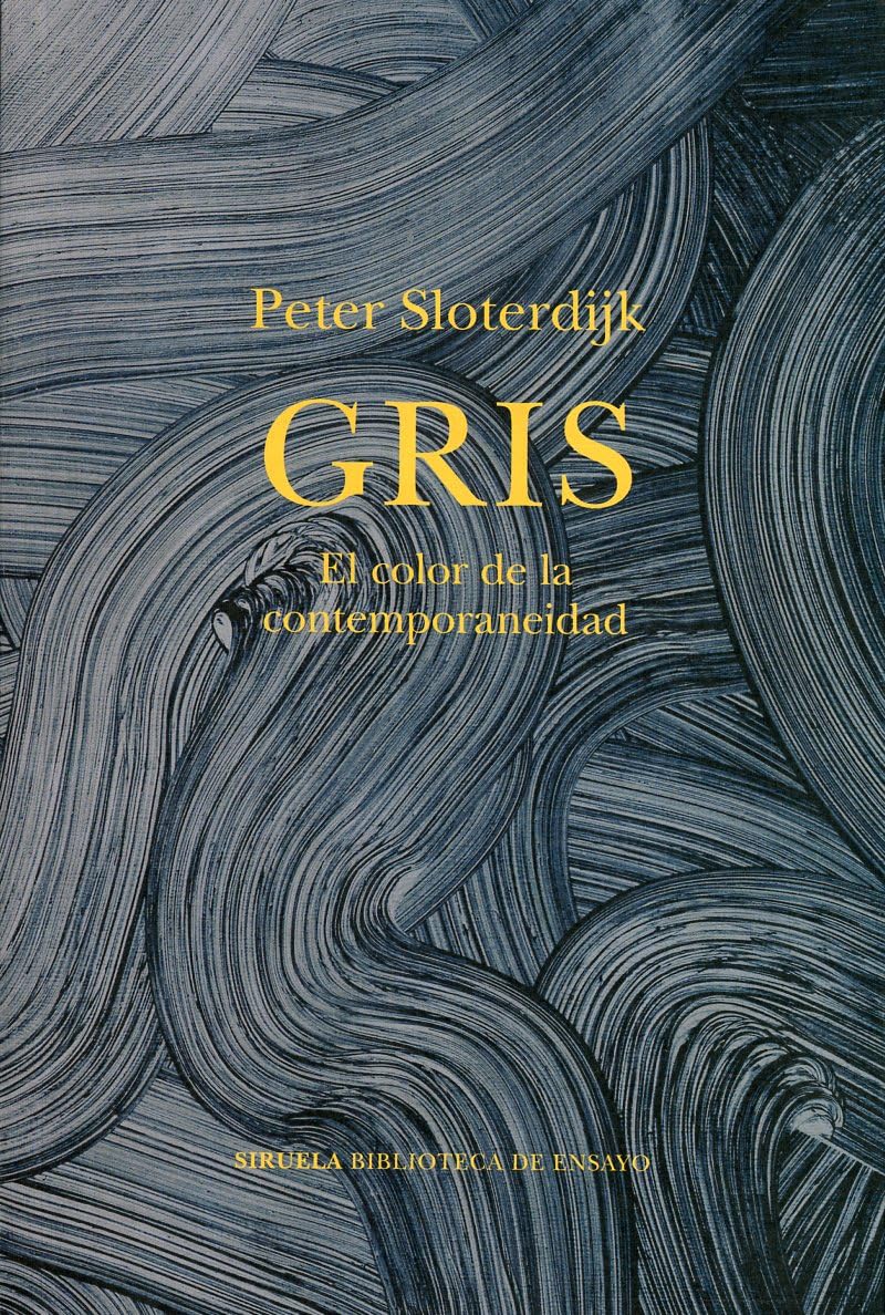Gris: El color de la contemporaneidad (Biblioteca de Ensayo / Serie mayor, Band 143) Philosophy
