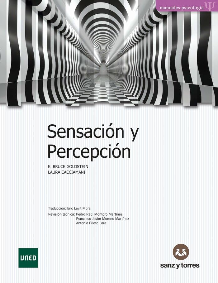 Sensación y percepción: (1ª edición en Español traducida de la 11ª Edición en Inglés) book