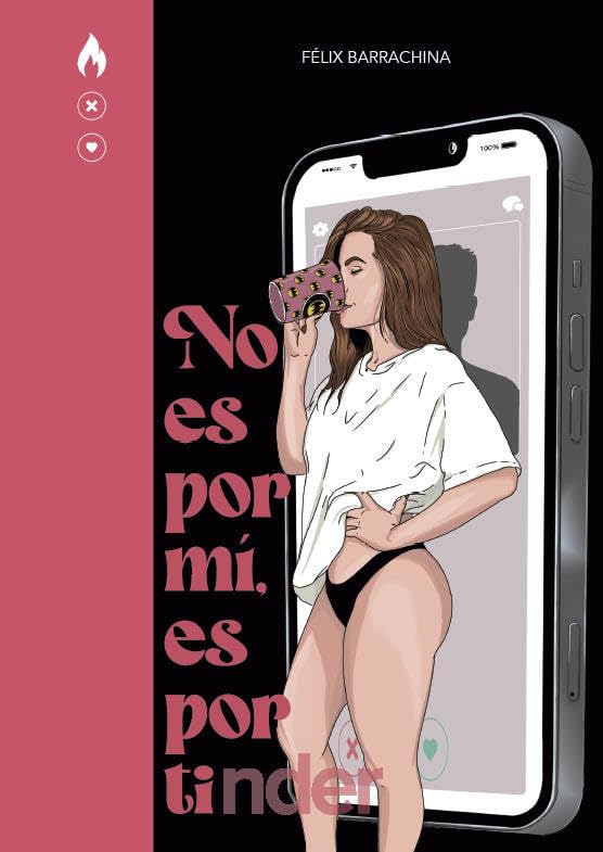 NO ES POR MI, ES POR TI(NDER) book