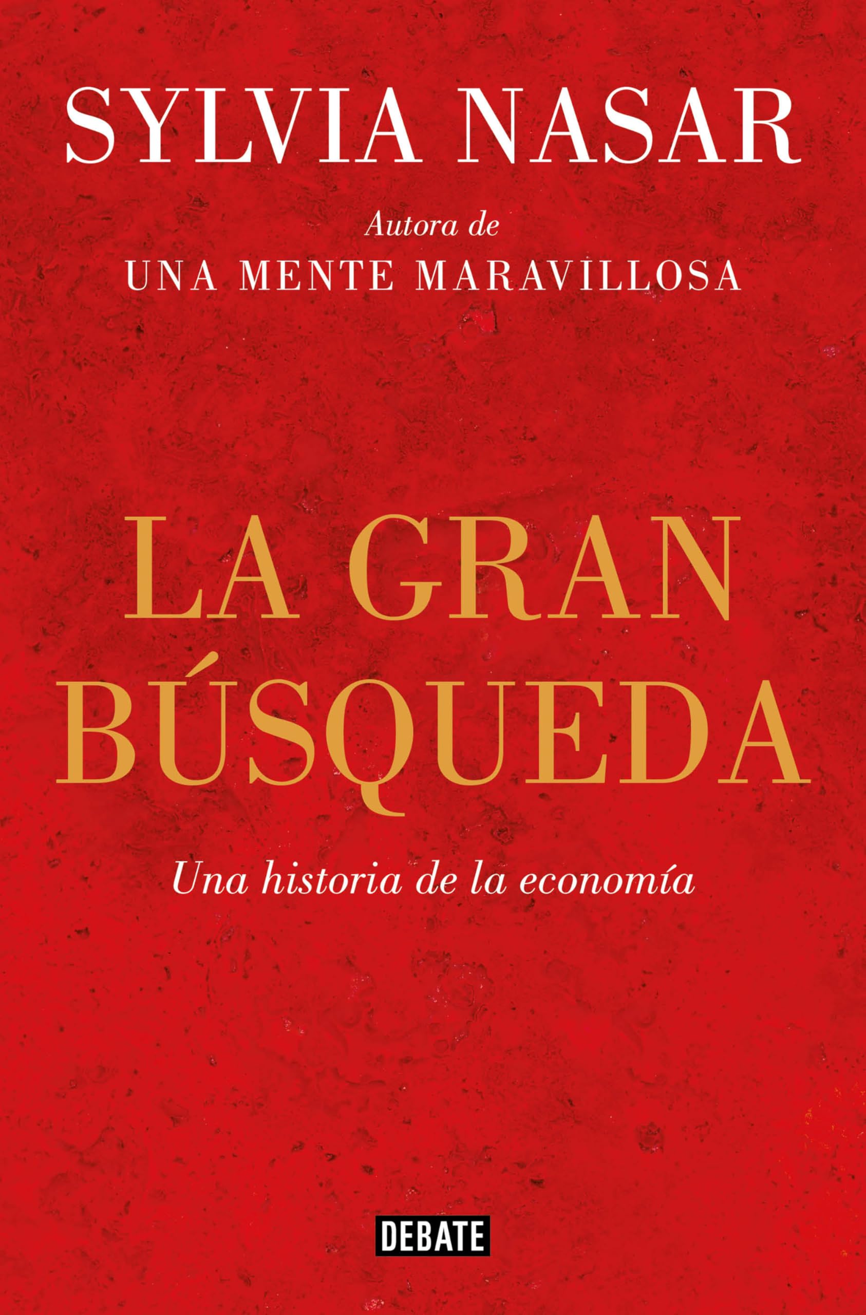 La gran búsqueda: Una historia del pensamiento económico book