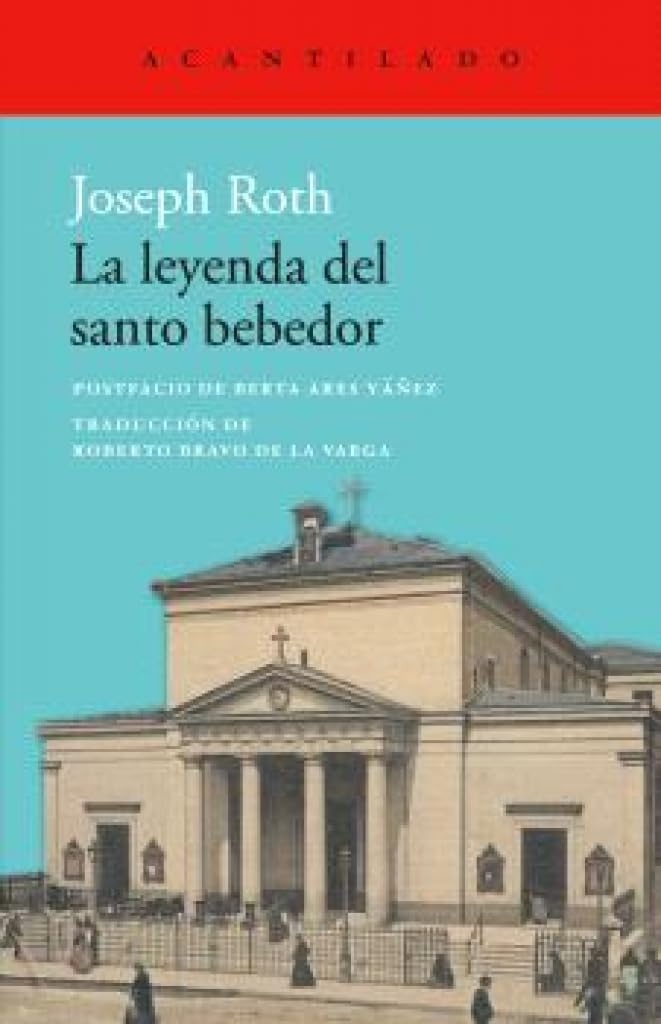 La leyenda del santo bebedor/ The Legend Of The Holy Drinker book