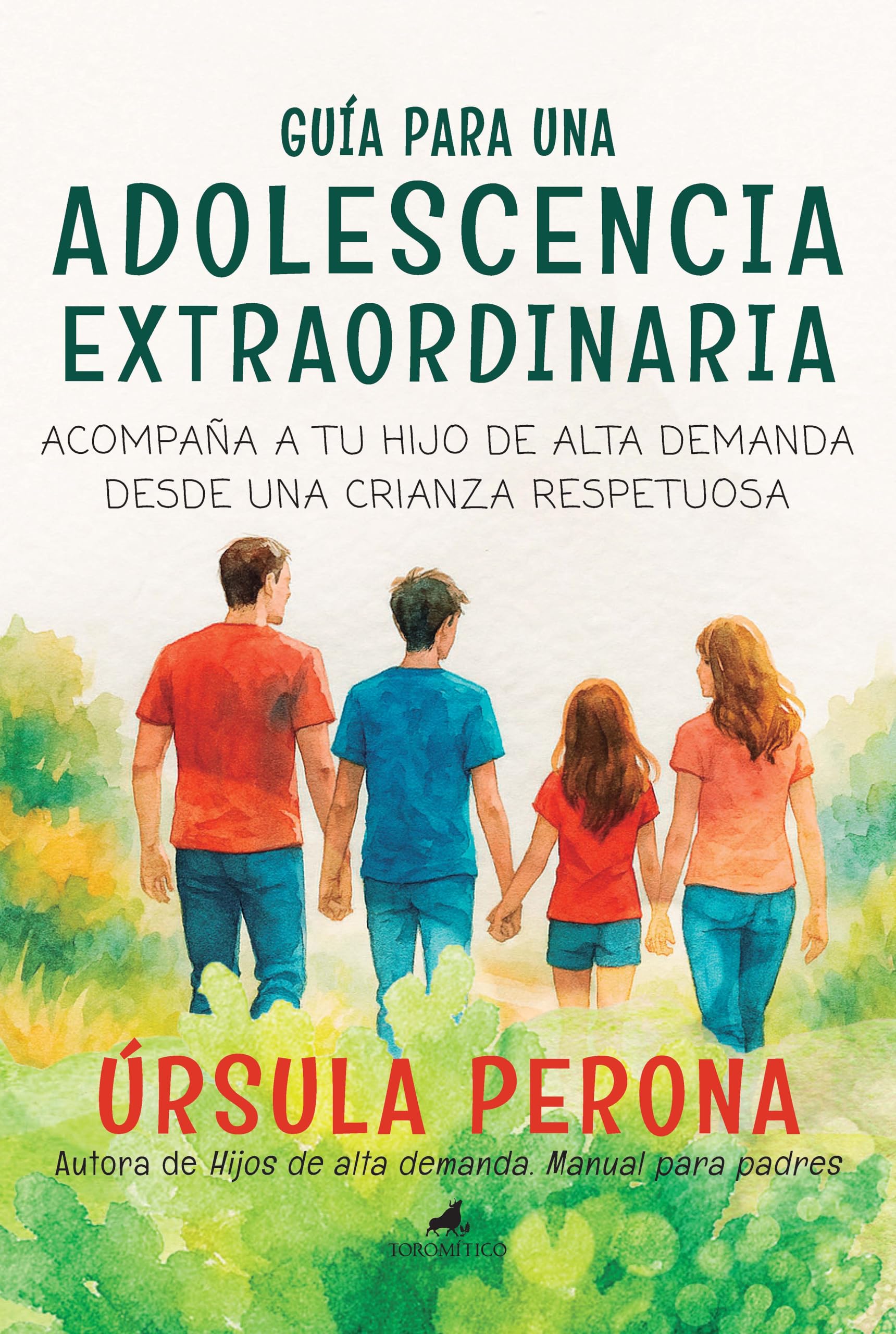 Guía Para Una Adolescencia Extraordinaria Parents & Children