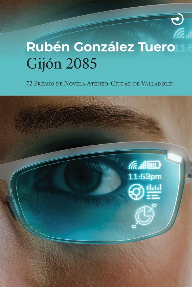 Gijón 2085 (Menoscuarto, Band 47) Contemporary literature