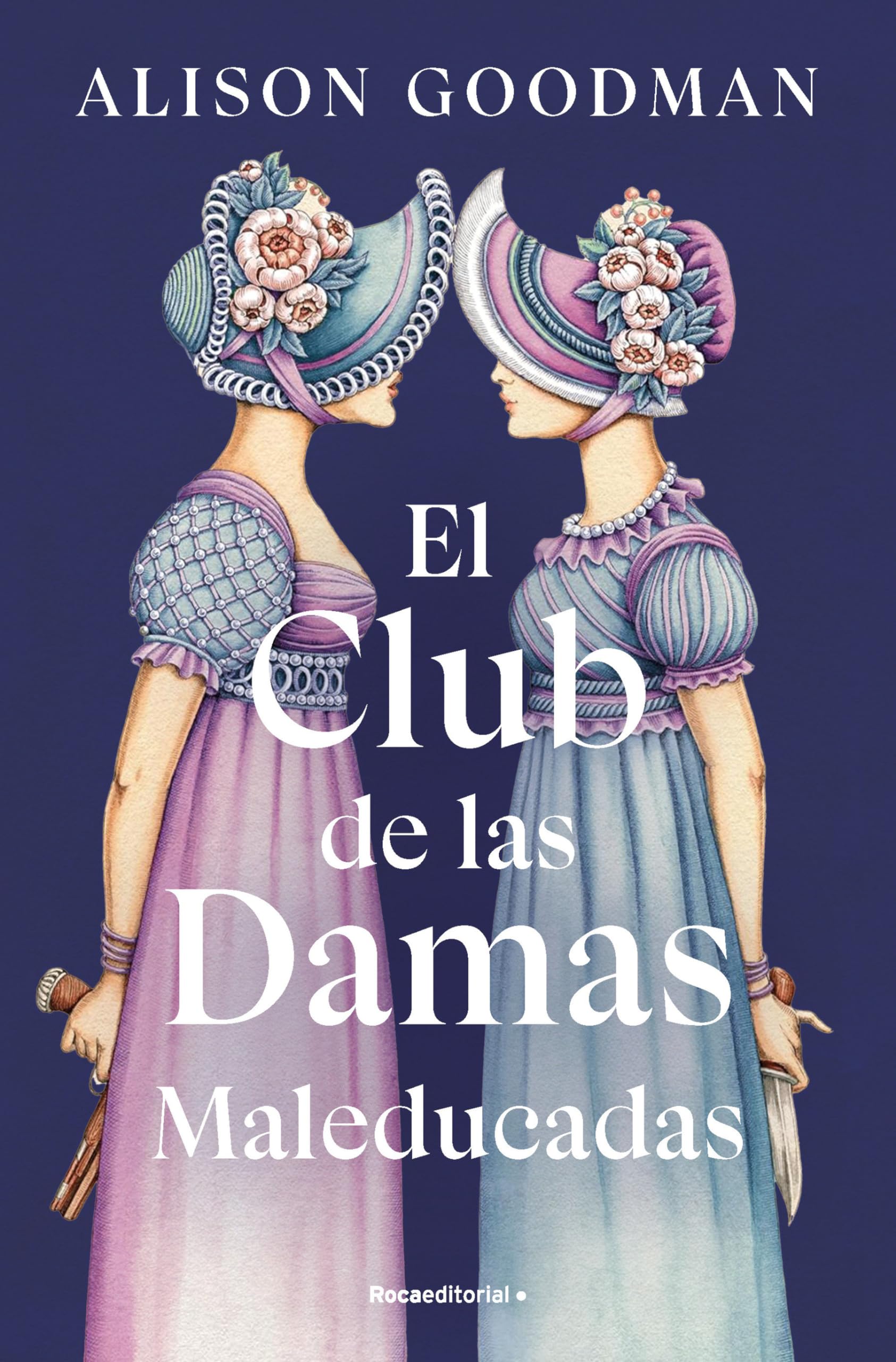 El Club de Las Damas Maleducadas / The Benevolent Society of Ill-Mannered Ladies Fiction