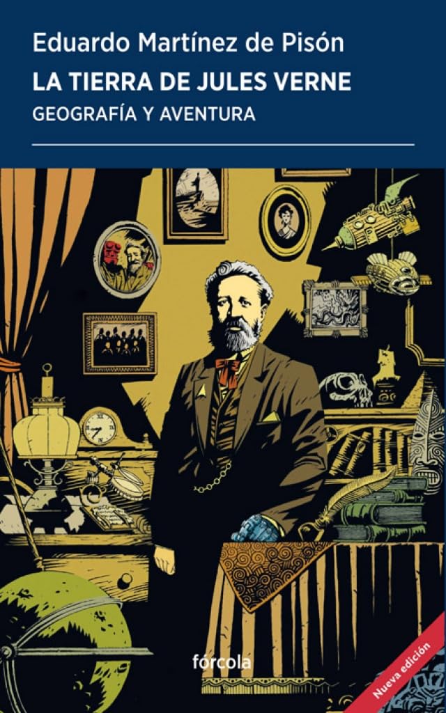La Tierra de Jules Verne: Geografía y aventura book